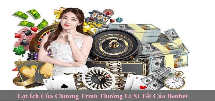 Mừng Xuân Ất Tỵ 2025 cùng chương trình thưởng lì xì Tết Benbet