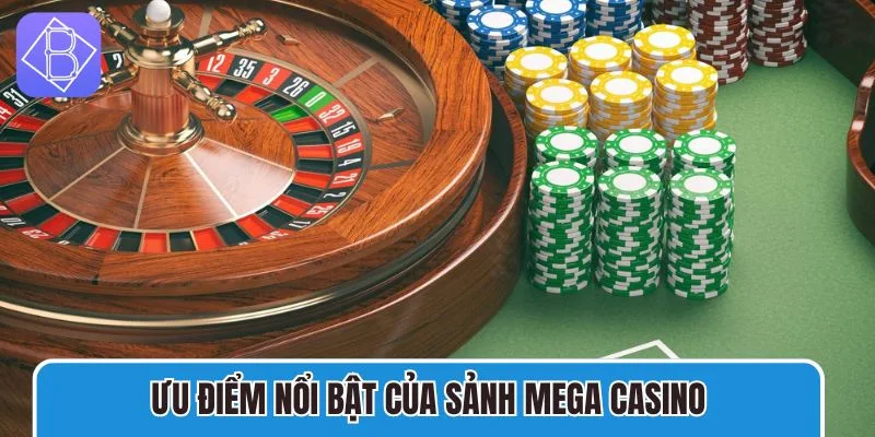 Với nhiều ưu điểm nổi bật, Mega Casino hứa hẹn sẽ ngày càng phát triển
