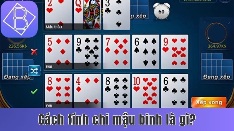 Cách tính chi mậu binh là gì?